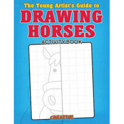 The Young Artist's Guide to Drawing Horses Activity Book