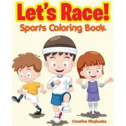 Let's Race! Sports Coloring Book