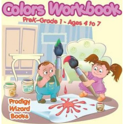 Colors Workbook Prek-Grade K - Ages 4 to 6