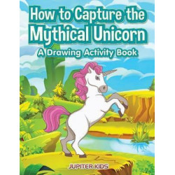 How to Capture the Mythical Unicorn