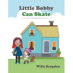 Little Bobby Can Skate