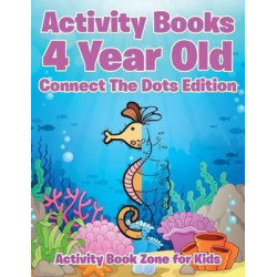 Activity Books 4 Year Old Connect the Dots Edition