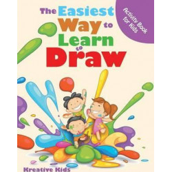 The Easiest Way to Learn to Draw Activity Book for Kids Activity Book