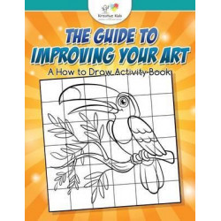 The Guide to Improving Your Art