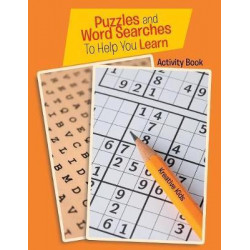 Puzzles and Word Searches to Help You Learn Activity Book