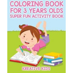 Coloring Book for 3 Years Olds Super Fun Activity Book