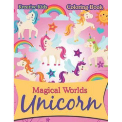 Magical Worlds Unicorn Coloring Book