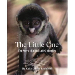 Little One: Story Of A Red-Tail Monkey