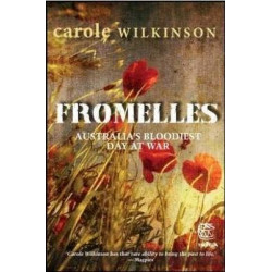 Fromelles: Australia's Bloodiest Day at War