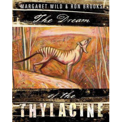 The Dream of the Thylacine