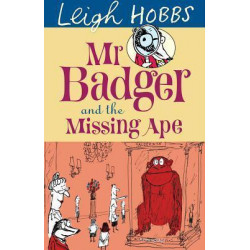 Mr Badger and the Missing Ape