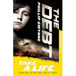 Take a Life: the Debt Instalment Six