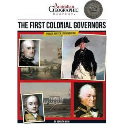 Aust Geographic History The First Colonial Governors
