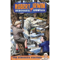 Robert Irwin Dinosaur Hunter 4