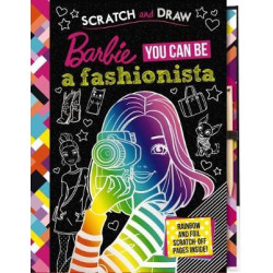 Barbie: You Can Be a Fashionista Scratch and Draw