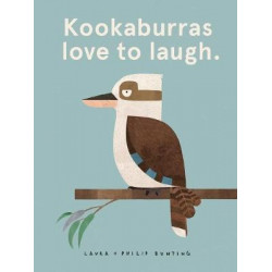 Kookaburras Love to Laugh.