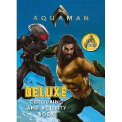 DC Comics: Aquaman Deluxe Colouring and Activity Book