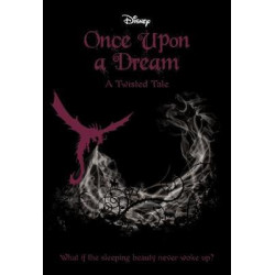 Disney Twisted Tales: Once Upon a Dream