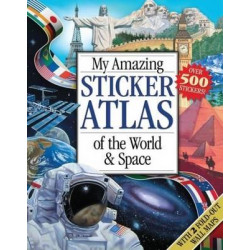 My Amazing Sticker Atlas of the World and Space (UK)