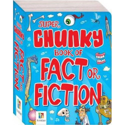 Super Chunky Book of Fact or Fiction