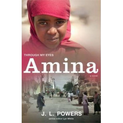 Amina: Through My Eyes