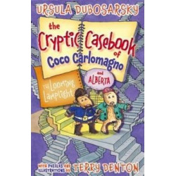 The Looming Lamplight: The Cryptic Casebook of Coco Carlomagno (and Alberta) Bk 2
