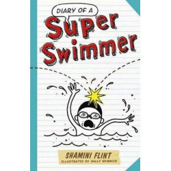 Diary of a Super Swimmer