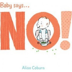 Baby Says... No!
