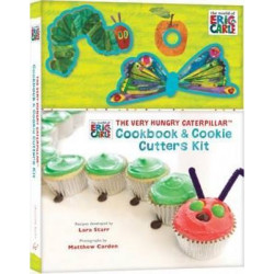 Eric Carle: Very Hungry Caterpillar Cookbook and Cookie Cutters Kit