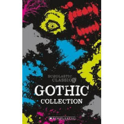 Scholastic Classics: Gothic Collection