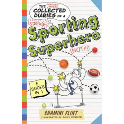 The Collected Diaries of a Sporting Superhero
