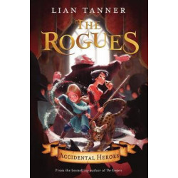 Accidental Heroes (the Rogues 1)