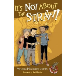 It's Not About The Straw!