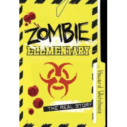 Zombie Elementary: The Real Story