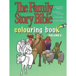 The Family Story Bible Colouring Book: Volume 2