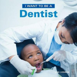I Want to Be a Dentist 2018