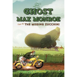 Ghost and Max Monroe, Case 2: The Missing Zucchini