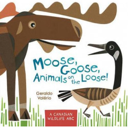 Moose, Goose, Animals on the Loose!