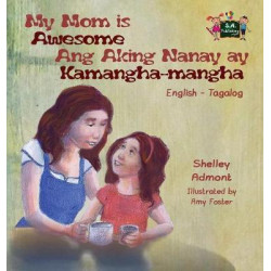 My Mom Is Awesome Ang Aking Nanay Ay Kamangha-Mangha