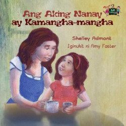 Ang Aking Nanay Ay Kamangha-Mangha