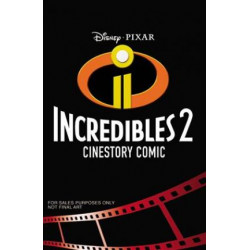 Disney/Pixar the Incredibles 2 Cinestory Comic