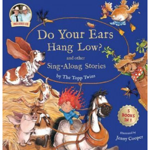 Do Your Ears Hang Low? and Other Sing-Along Stories
