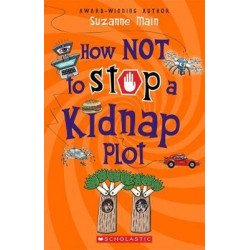 How Not to Stop a Kidnap Plot