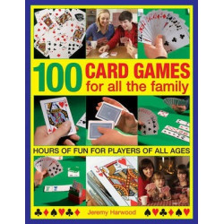 100 Card Games for All the Family
