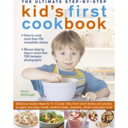 Ultimate Step-by-Step Kid's First Cookbook