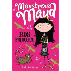 Monstrous Maud: Big Fright