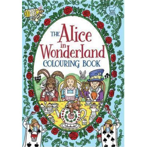 The Alice in Wonderland Colouring Book