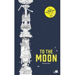 To the Moon: The World's Tallest Colouring Book