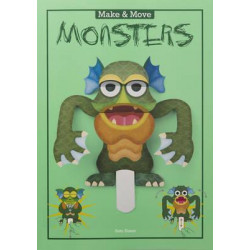 Make & Move: Monsters: 12 Paper Puppets to Press Out and Play