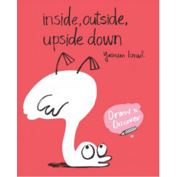 Inside, Outside, Upside Down